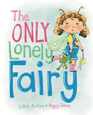The Only Lonely Fairy ONLY LONELY FAIRY [ Lana Button ]