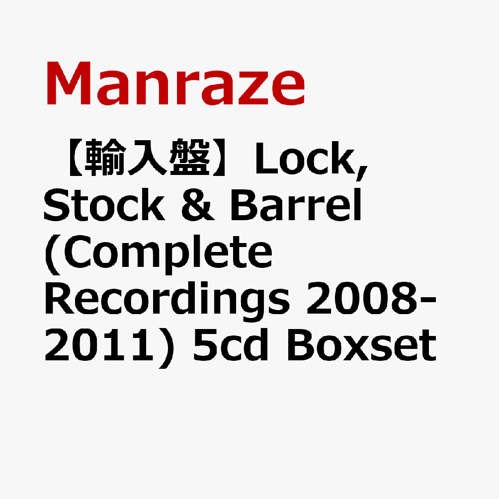 【輸入盤】Lock, Stock & Barrel (Complete Recordings 2008-2011) 5cd Boxset