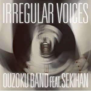 IRREGULAR VOICES feat ����
