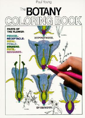 Botany Coloring Book BOTANY COLOR BK （Coloring Concepts） [ Paul Young ]