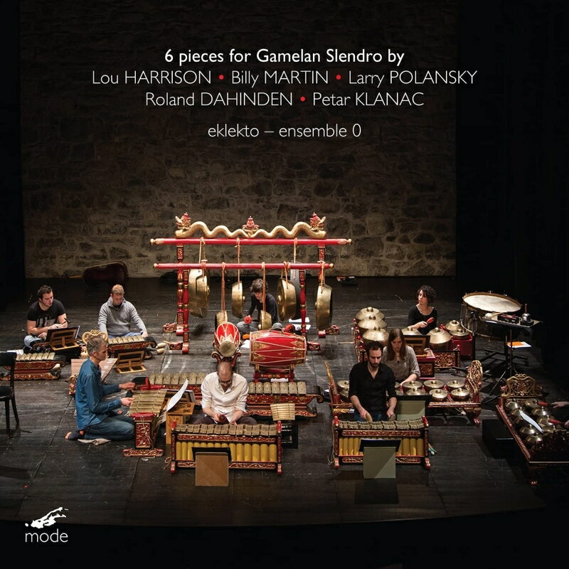 【輸入盤】6 Pieces For Gamelan Slendro: Eklekto Ensemble 0