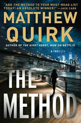 The Method: A Thriller METHOD [ Matthew Quirk ]