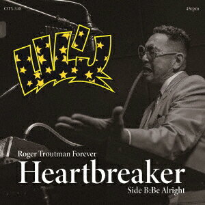 Heartbreaker/Be Alright【アナログ盤】