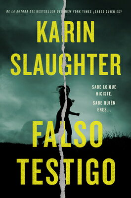 False Witness \ Falso Testigo SPA-FALSE WITNESS \ FALSO TEST [ Karin Slaughter ]