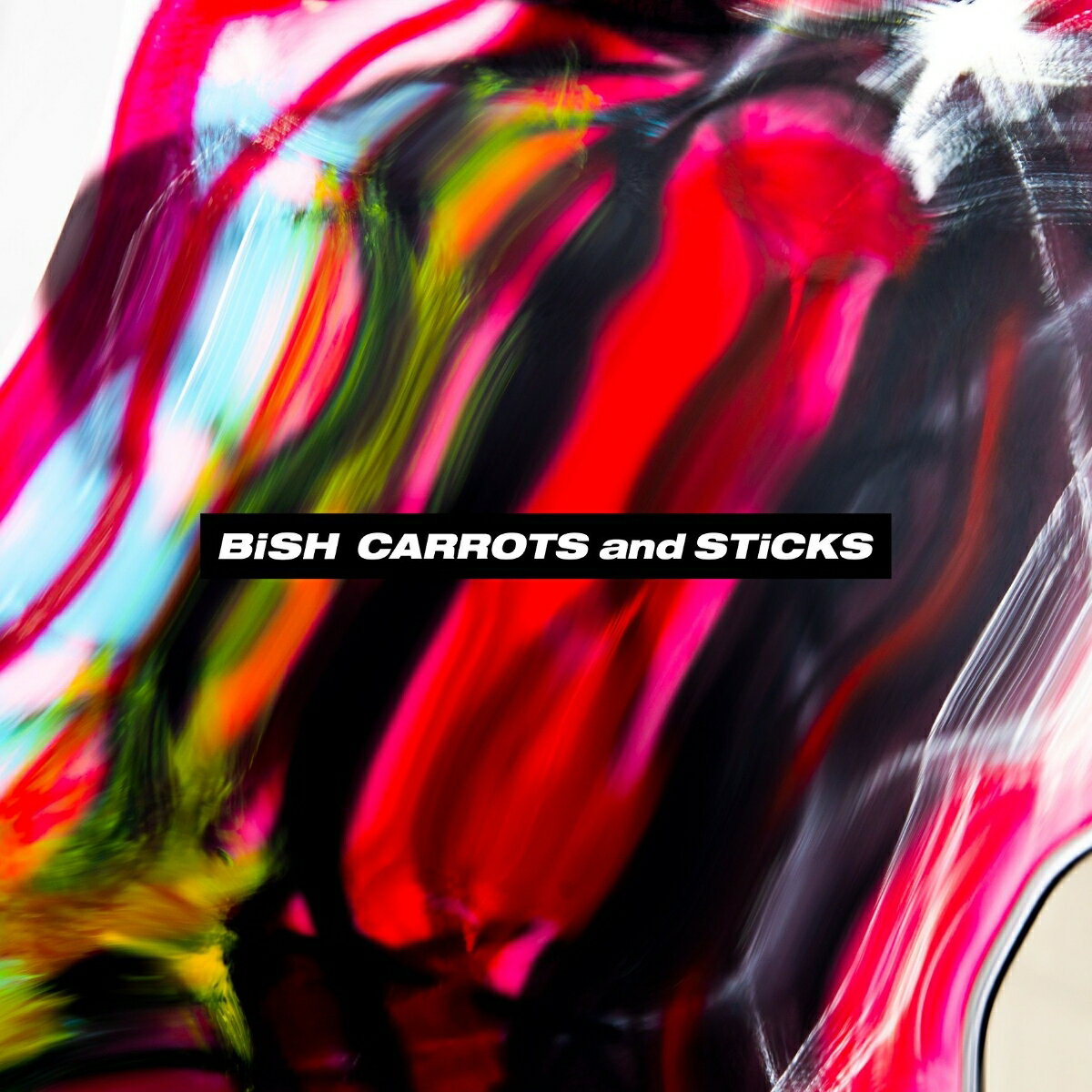 CARROTS and STiCKS [ BiSH ]