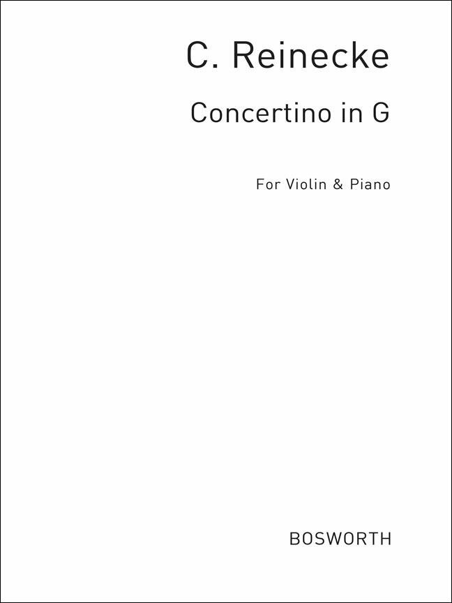 【輸入楽譜】ライネッケ, Carl Heinrich Carsten: コンチェルティーノ ト長調(バイオリンとピアノ)