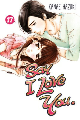 SAY I LOVE YOU #17(P) [ KANAE HAZUKI ]