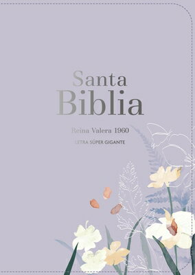Biblia Rvr 1960 Letra Sper Gigante Smil Piel Lavanda (Bible Rvr 1960 Super Giant Print Leatherlike L SPA-BIBLIA RVR 1960 LETRA SUPE [ Reina Valera 1960 ]