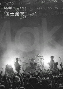 Maki Tour 2022「国士無双」at Zepp Na