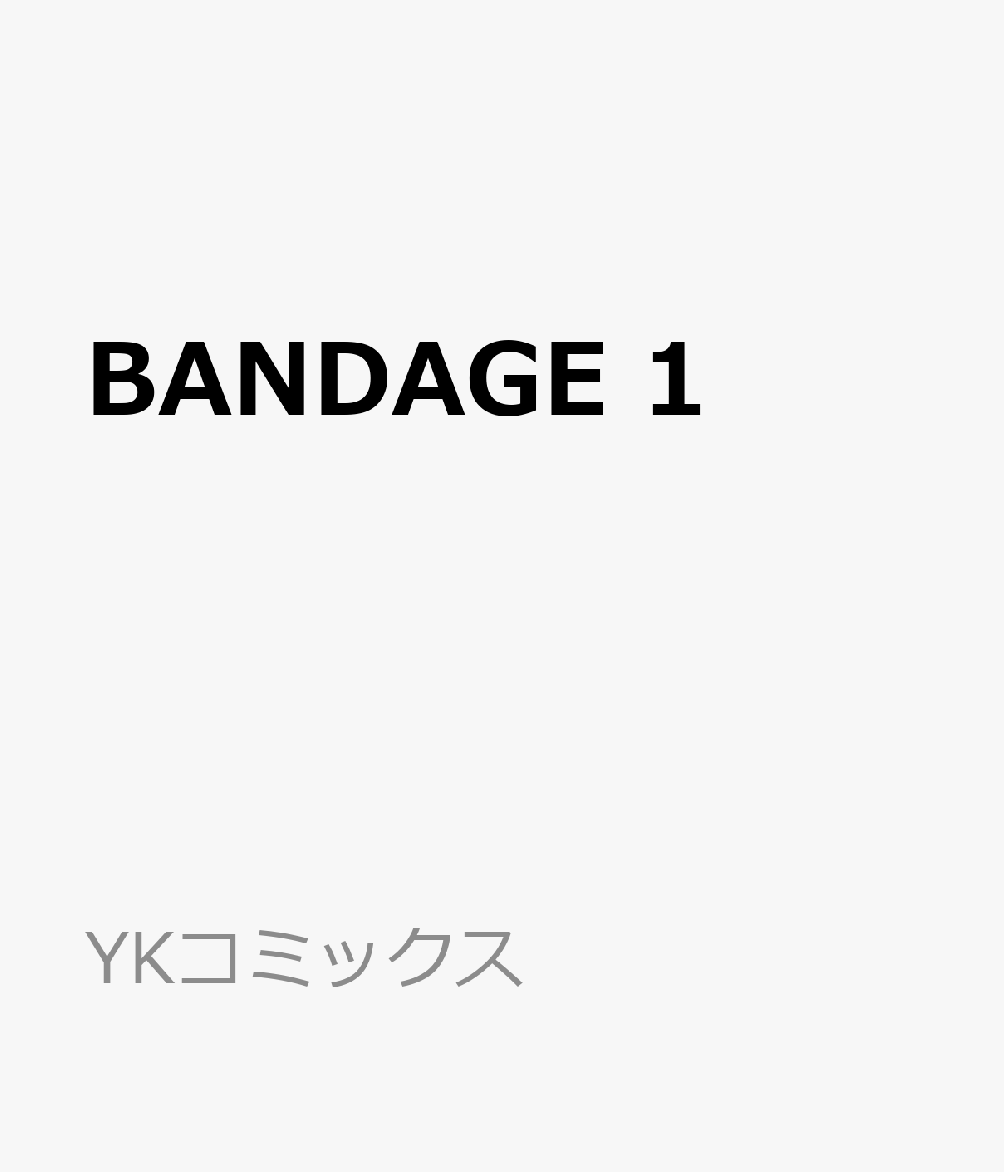 BANDAGE 1