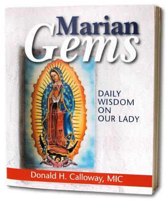 Marian Gems: Daily Wisdom on Our Lady MARIAN GEMS [ Donald H. Calloway ]