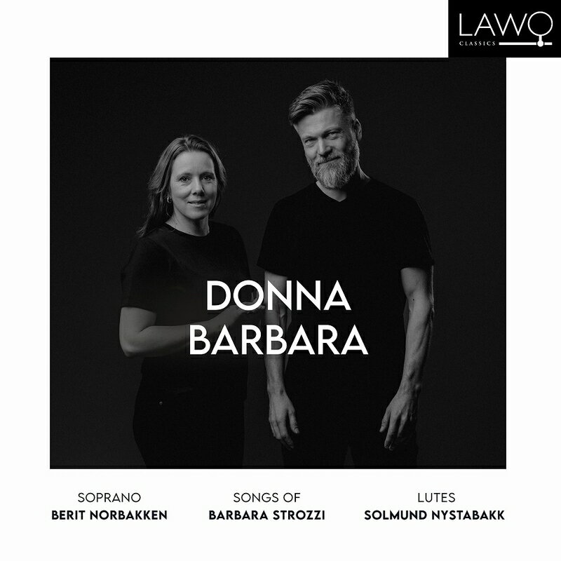 Classic - 【輸入盤】ドンナ・バルバラ～歌曲集　ベーリト・ノルバッケン、ソルムン・ニュースタバク [ ストロッツィ、バルバラ（1619-1677） ]