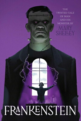 Frankenstein FRANKENSTEIN （Monstrous Classics Collection） 