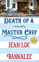 Death of a Master Chef: A Brittany Mystery DEATH OF A MASTER CHEF （Brittany Mystery） 