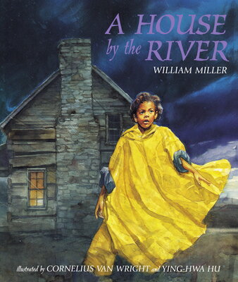 A House by the River HOUSE BY THE RIVER [ William Miller ]