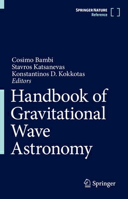 Handbook of Gravitational Wave Astronomy HANDBK OF GRAVITATIONAL WAVE A [ Cosimo Bambi ]