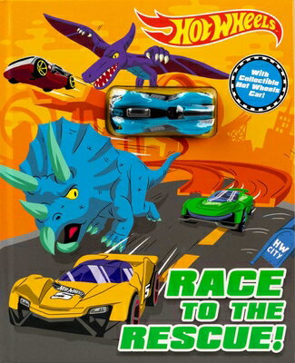 Hot Wheels: Race to the Rescue!: Storybook with Collectible Car HOT WHEELS RACE TO THE RESCUE [ Editors of Studio Fun International ]