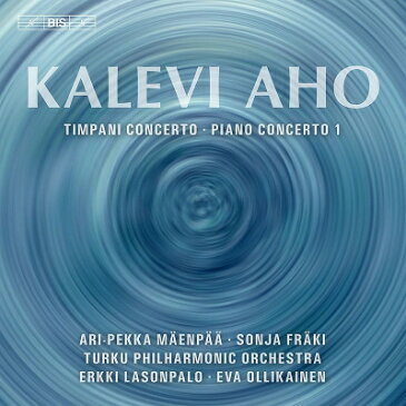 【輸入盤】ティンパニ協奏曲、ピアノ協奏曲第1番　アリ＝ペッカ・マエンパー、ソニヤ・フラキ、トゥルク・フィル、他 [ アホ 、カレヴィ（1949-） ]