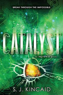 Catalyst CATALYST （Insignia） [ S. J. Kincaid ]