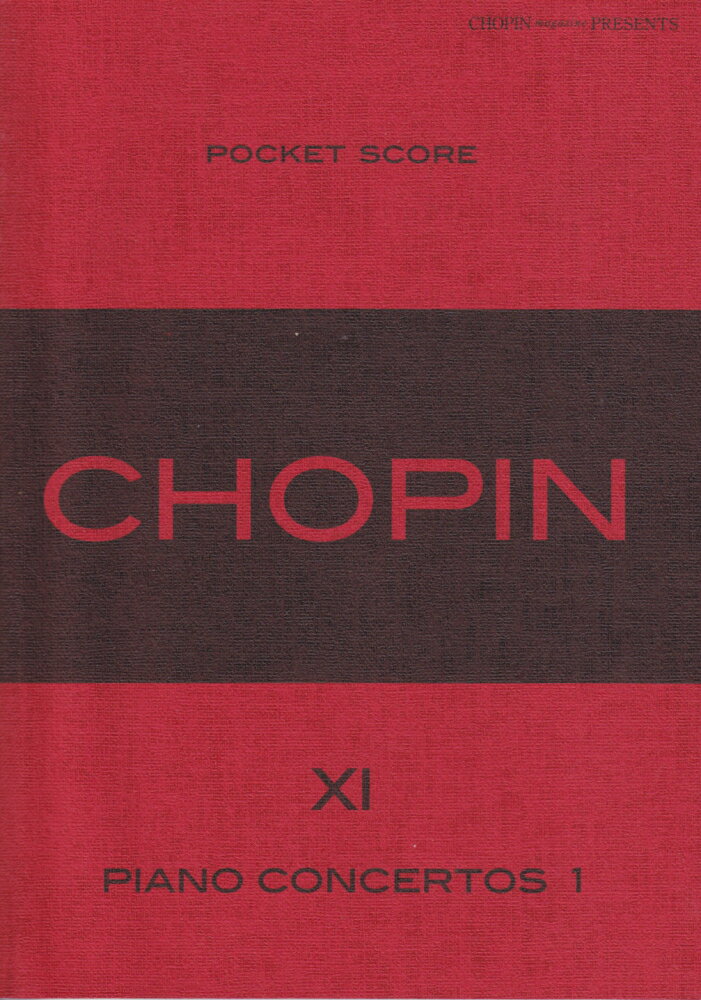 CHOPIN（11） CHOPIN　magazine　PRESENTS PIANO　CONCERTOS 1 （POCKET　SCORE）