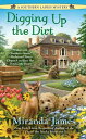 Digging Up the Dirt DIGGING UP THE DIRT (Southern Ladies Mystery) [ Miranda Jame...