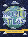 Lonely Planet Kids Amazing World Atlas: The World 039 s in Your Hands LONELY PLANET KIDS AMAZING WOR （Lonely Planet Kids） Alexa Ward