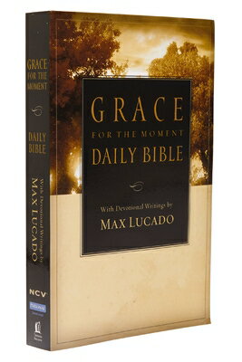 Grace for the Moment Daily Bible-NCV B-NC-NEL 4591RE [ Max Lucado ]