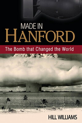 In 1942, a small plane carrying Lt. Col. Franklin T. Matthias and two DuPont engineers flew over three farming communities in eastern Washington. The passengers agreed. Isolated and near the powerful Columbia River, the region was the ideal site for the world's first plutonium factory. Two years later, built with a speed and secrecy unheard of today, the facility was operational. The plutonium it produced fueled the bomb dropped on Nagasaki, Japan, in 1945. Hill Williams traces the amazing but also tragic story from the dawn of nuclear science through World War II and Cold War testing in the Marshall Islands.