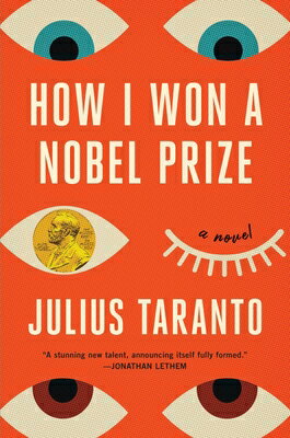 How I Won a Nobel Prize [ Julius Taranto ]