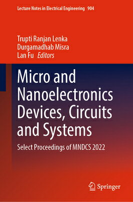 Micro and Nanoelectronics Devices, Circuits and Systems: Select Proceedings of Mndcs 2022
