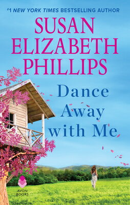 Dance Away with Me DANCE AWAY W/ME [ Susan Elizabeth Phillips ]
