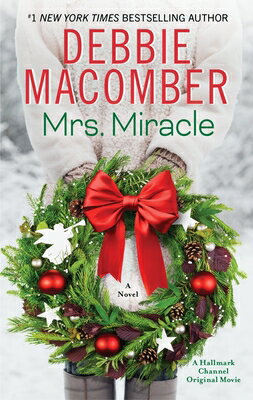 Mrs. Miracle MRS MIRACLE [ Debbie Macomber ]