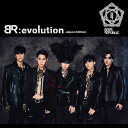 BR: evolution (Japan Edition) [ BOYS REPUBLIC ]