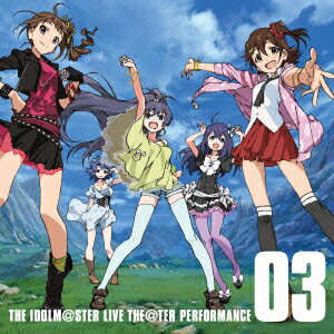 THE IDOLM＠STER LIVE THE＠TER PERFORMANCE 03 アイドルマスター ミリオンライブ!