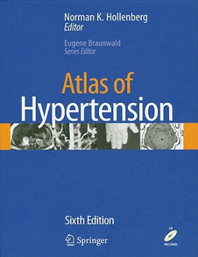 Atlas of Hypertension [With CDROM] ATLAS OF HYPERTENSION 2009/E 6 [ Norman K. Hollenberg ]