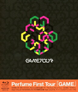 Perfume First Tour『GAME』 【Blu-ray】