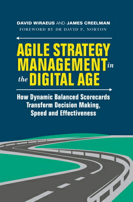 Agile Strategy Management in the Digital Age: How Dynamic Balanced Scorecards Transform Decision Mak