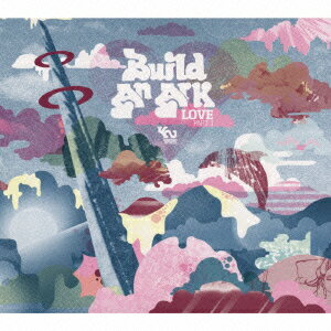 ラヴ [ ビルド・アン・アーク ]