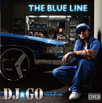 THE BLUE LINE [ DJ☆GO ]