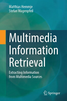 Multimedia Information Retrieval: Extracting Information from Multimedia Sources MULTIMEDIA INFO RETRIEVAL 