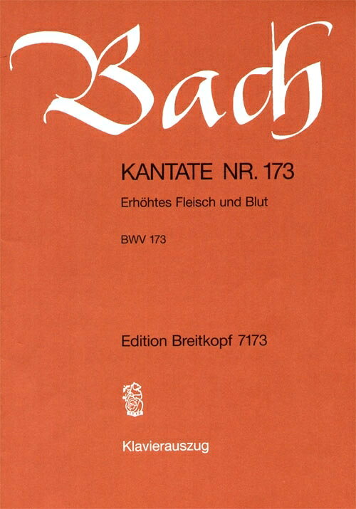 【輸入楽譜】バッハ, Johann Sebastian: カンタータ 第173番「高められし肉と血を」 (独語・英語)