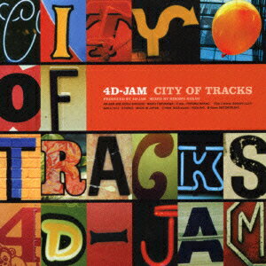 CITY OF TRACKS [ 4D-JAM ]