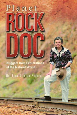 Planet Rock Doc: Nuggets from Explorations of the Natural World PLANET ROCK DOC 