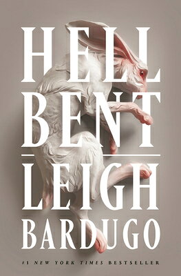 Hell Bent HELL BENT （Ninth House） [ Leigh Bardugo ]