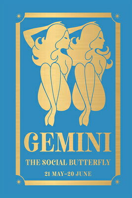 Gemini: The Social Butterfly GEMINI THE SOCIAL BUTTERFLY 