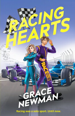Racing Hearts: A Spicy, Rivals to Lovers F1 Romance RACING HEARTS [ Grace Newman ]