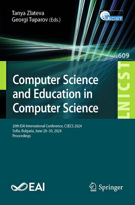 Computer Science and Education in Computer Science: 20th Eai International Conference, Csecs 2024, S