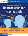 Cambridge Textbook of Neuroscience for Psychiatr