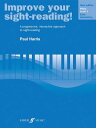 Improve Your Sight-Reading Piano, Level 1: A Progressive, Interactive Approach to Sight-Reading IMPROVE YOUR SIGHT-READING PIA （Faber Edition: Improve Your Sight-Reading） Paul Harris