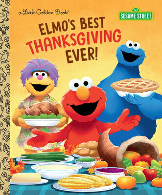 ŷ֥å㤨Elmo's Best Thanksgiving Ever! (Sesame Street ELMOS BEST THANKSGIVING EVER ( Little Golden Book [ Jodie Shepherd ]פβǤʤ1,003ߤˤʤޤ